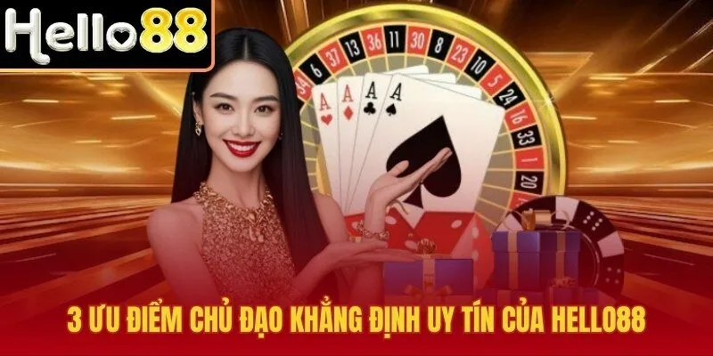 3 ưu điểm chu đáo khẳng định uy tín